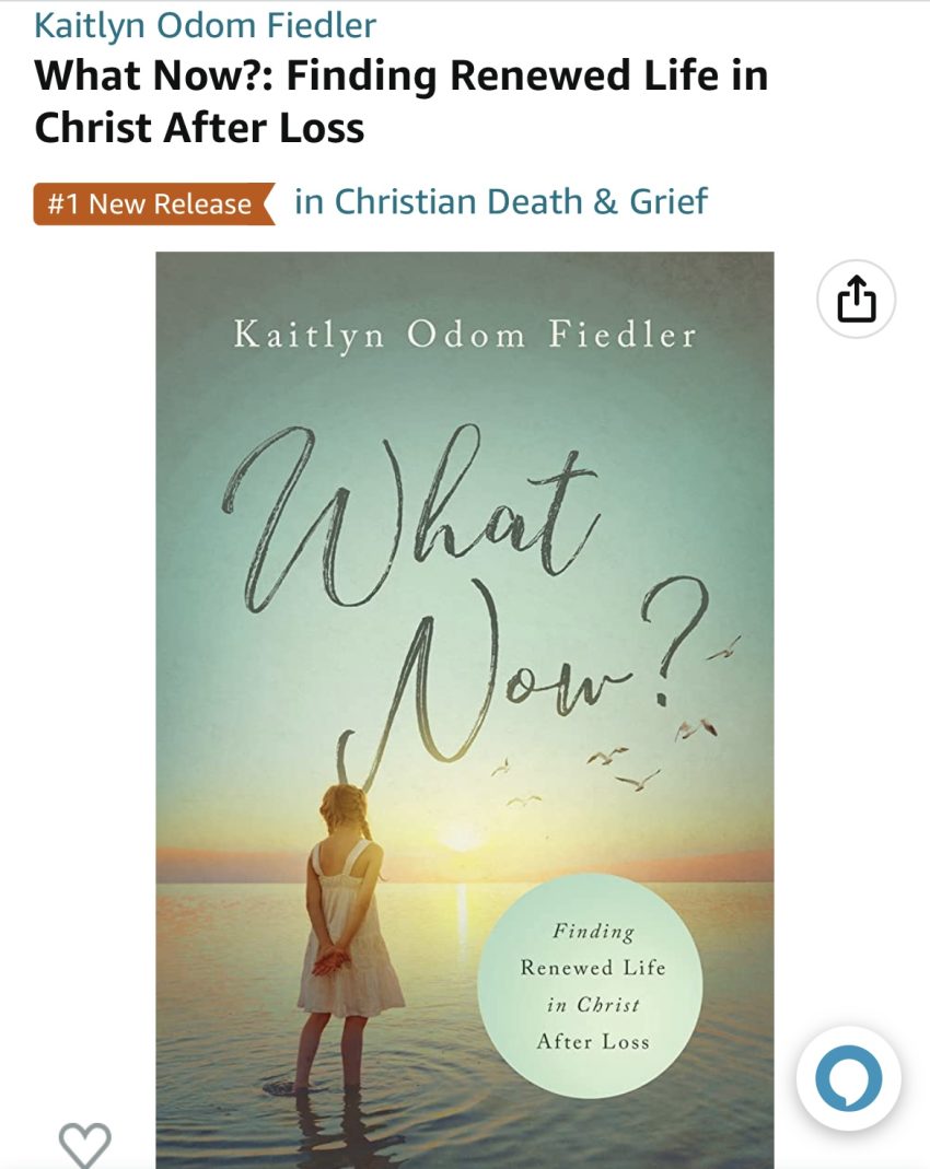 What Now? Finding Renewed Life in Christ After Loss book