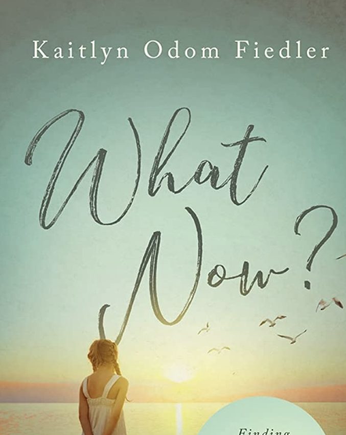 What Now? Finding Renewed Life in Christ After Loss book